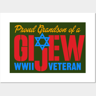 GI Jew WWII Veteran Proud Grandson Posters and Art